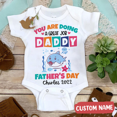 Gift For Daddy You Are Doing A Great Job T-Shirt - AD - TT3003229