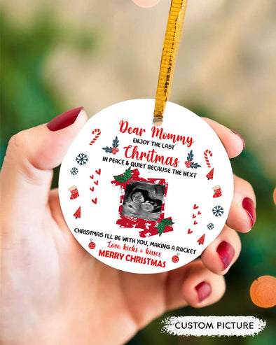 Personalized Gift For Future Mommy Next Christmas I'll Be With You Making A Racket Ornament - PP - LT2211213