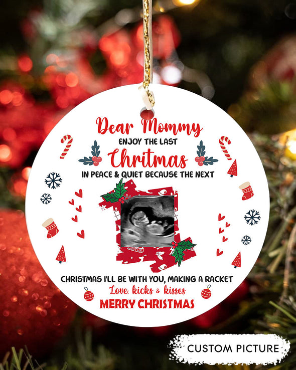 Personalized Gift For Future Mommy Next Christmas I'll Be With You Making A Racket Ornament - PP - LT2211213