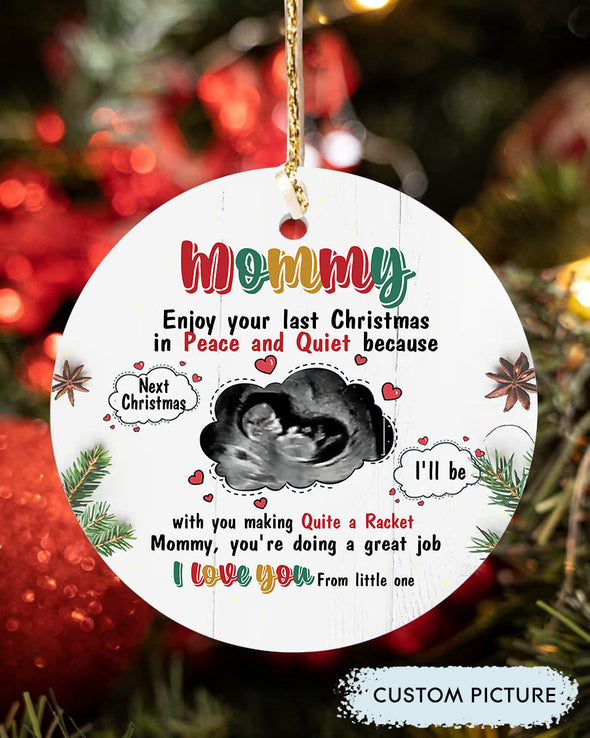 Personalized Gift For Future Mommy You're Doing A Great Job I Love You From Little One Ornament - PP - TT1011212