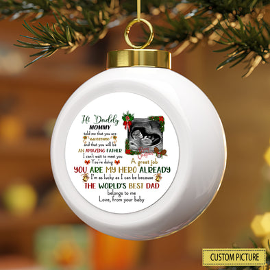 Personalized Gift For Future Daddy I'm As Lucky As I Can Be Because The World's Best Dad Belongs To Me Ornament - PP - LT0312216