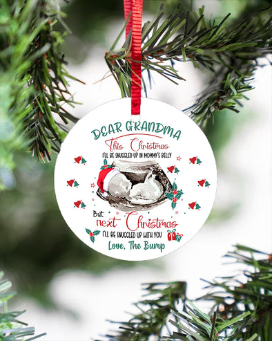 Gift For Future Grandma Next Christmas I'll Be Snuggled Up With You Ornament - PP - LT2911219