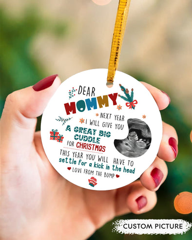 Personalized Gift For Future Mommy Next Year I Will Give You A Great Big Cuddle Ornament - PP - LT3011216
