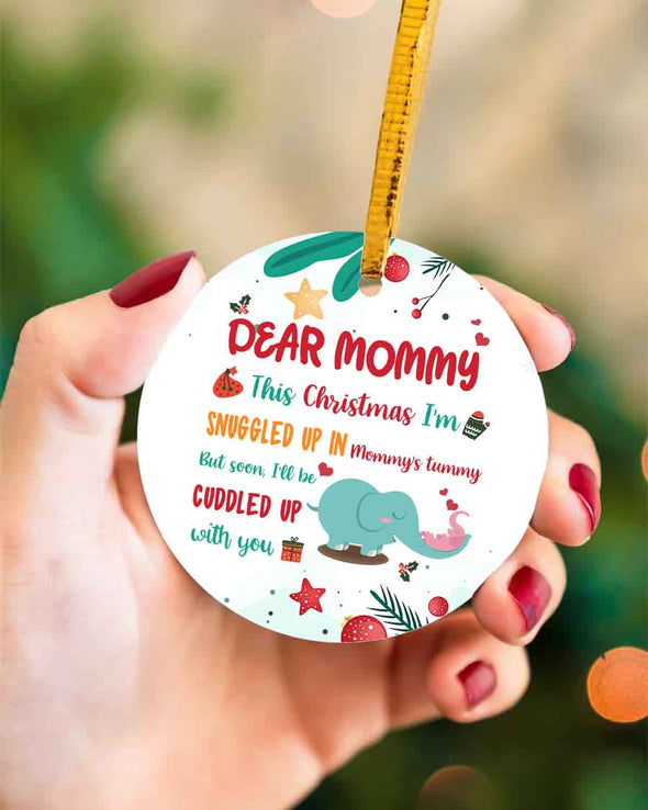 Gift For Future Mommy Mommy Soon I'll Be Cuddled Up With You Ornament - PP - LT2711215