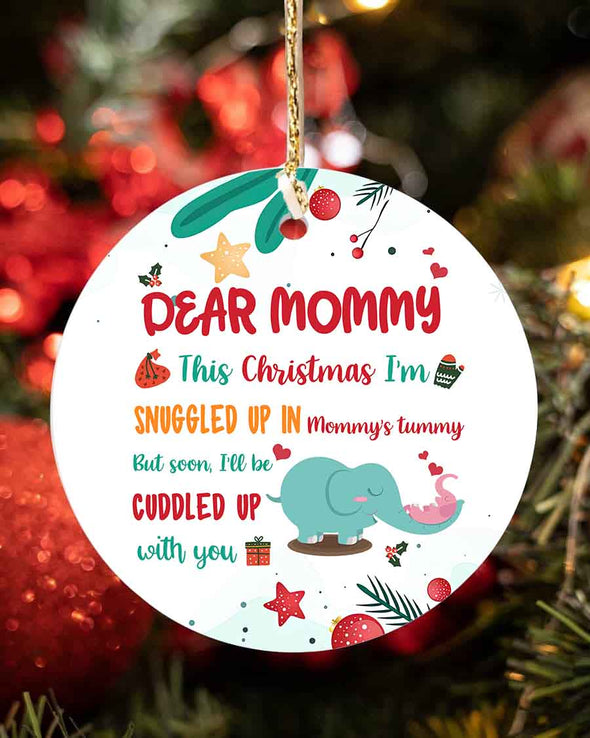 Gift For Future Mommy Mommy Soon I'll Be Cuddled Up With You Ornament - PP - LT2711215