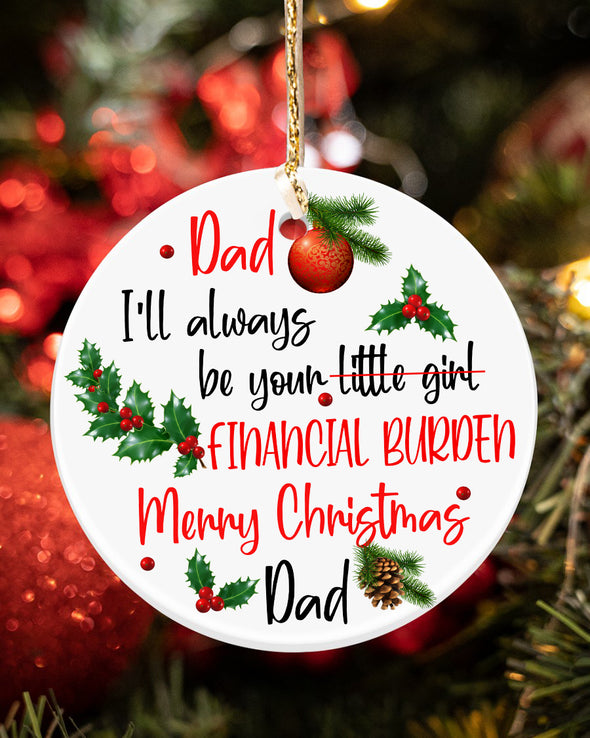 Gift For Daddy I'll Always Be Your Little Girl Ornament - Kv - KT0710217