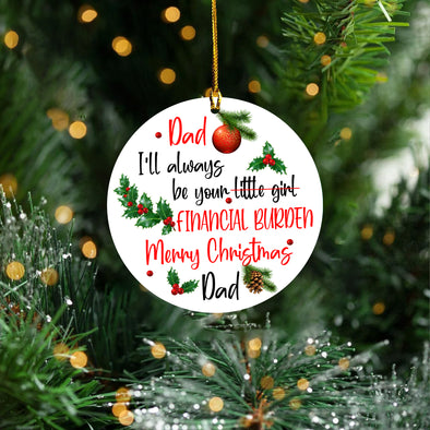 Gift For Daddy I'll Always Be Your Little Girl Ornament - Kv - KT0710217