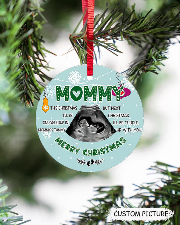 Personalized Gift For Future Mommy Merry Christmas Next Christmas I'll Be Cuddle Up With You  Ornament - PP - TT2210212