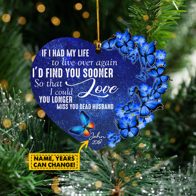 Gift For Memorial Husband So That I Could Love You Longer Ornament - Kv - TA0210214
