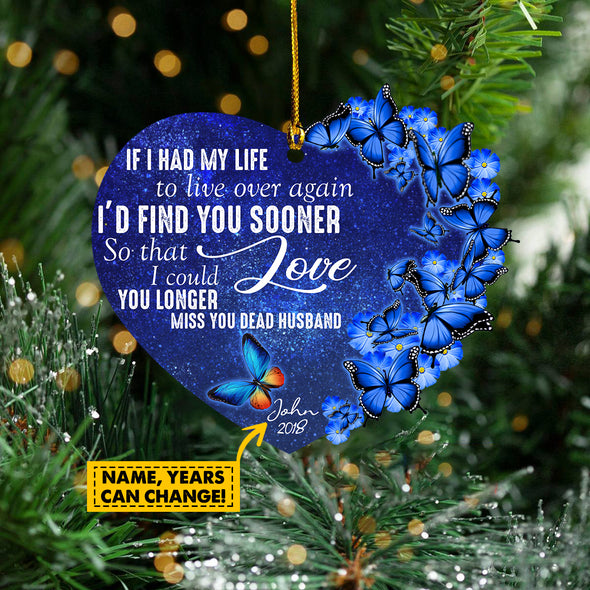Gift For Memorial Husband So That I Could Love You Longer Ornament - Kv - TA0210214
