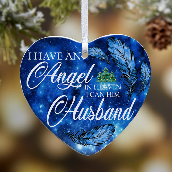 Gift For Memorial Husband I Have An Angel In Heaven I Can Him Husband Ornament - Kv - Ta0410214
