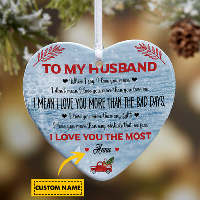 Gift For Husband I Love You The Most Ornament - Kv - TA0410213