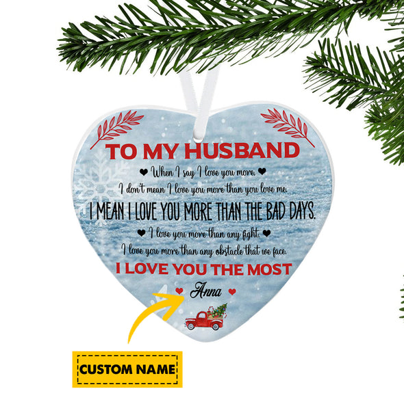 Gift For Husband I Love You The Most Ornament - Kv - TA0410213