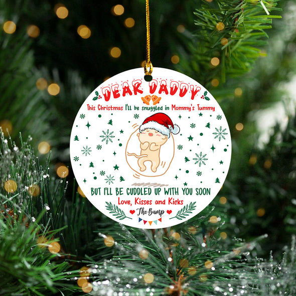 Gift For Daddy I Will Be Cuddled Up With You Ceramic Ornament - Kv