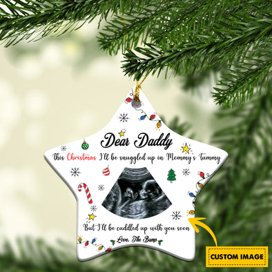 Personalized Gift For Daddy I'll Be Snuggled Up In Mommy's Tummy Ornament - Kv
