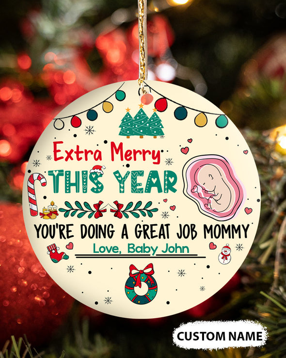 Gift For Future Mommy Extra Merry This Year You're Doing A Great Job Ornament - PP - TT03112124 1