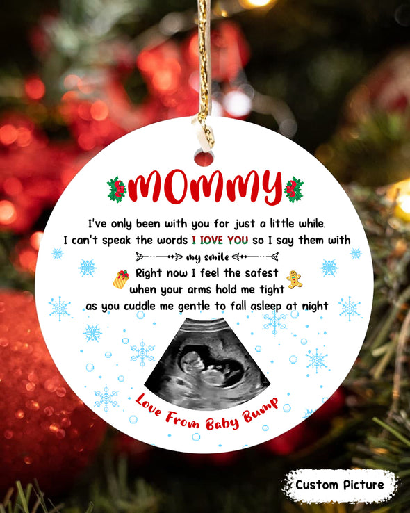 Personalized Gift For Future Mommy I've Only Been With You For Just A Little While Ornament - PP - TT1110211