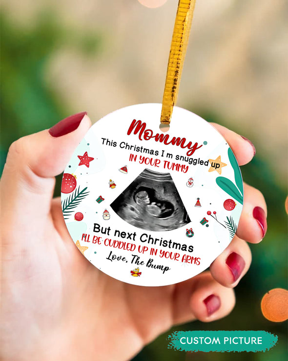 Personalized Gift For Future Mommy Next Christmas I'll Be Cuddled Up In Your Arms Ornament - pp - TT3010212