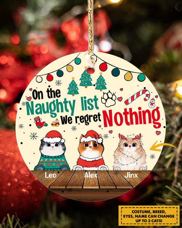 Gift For Cat Lover On The Naughty List We Regret Nothing Ornament - pp - TA2010211
