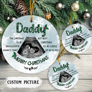 Personalized Gift For Future Daddy This Christmas I'll Be Snuggled Up In Mommy's Tummy Ornament - pp - TT0610215