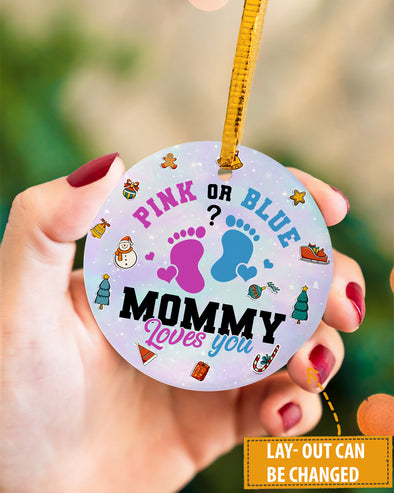 Gift For Mommy Loves You Pink Or Blue Ornament  - pp - KT 2610218