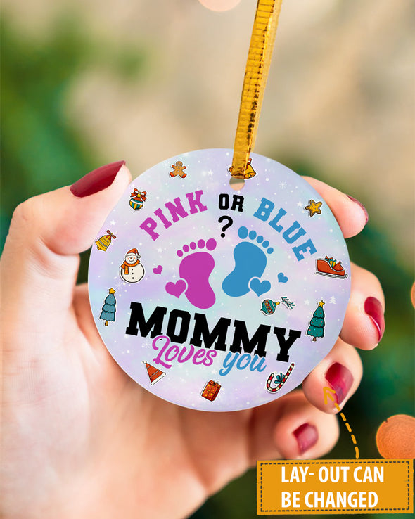 Gift For Mommy Loves You Pink Or Blue Ornament  - pp - KT 2610218