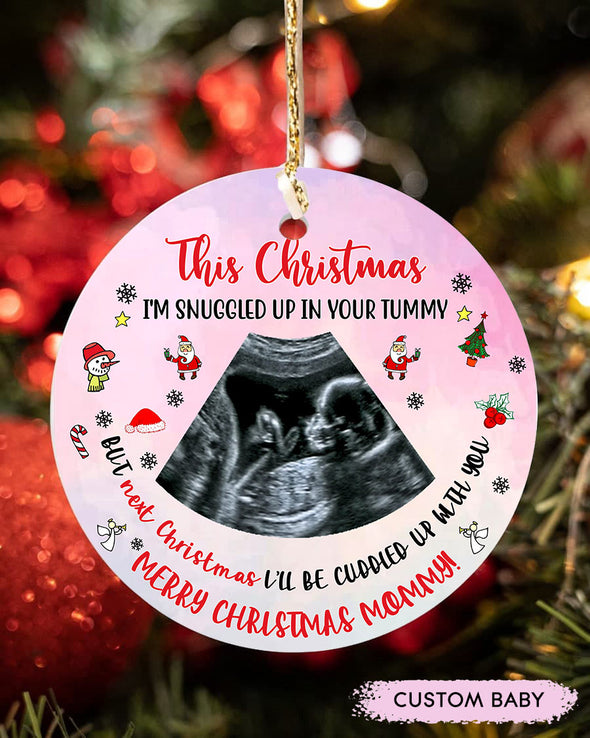 Personalized Gift For Future Mommy This Christmas I'm Snuggled In Your Tummy Ornament - pp - TT2810213