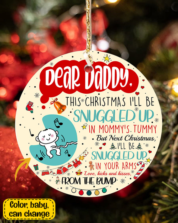 Personalized Gift For Future Daddy This Christmas I'll Be Snuggled Up In Mommy's Tummy Ornament - PP - TA2610212