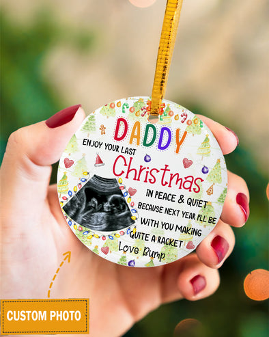 Personalized Gift For Future Daddy Next Year I'll Be With You Making Quite A Racket Ornament - MC - KT2510217
