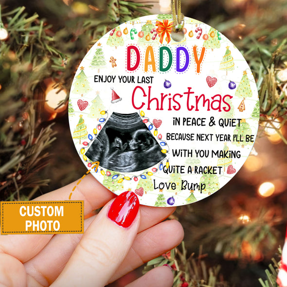 Personalized Gift For Future Daddy Next Year I'll Be With You Making Quite A Racket Ornament - MC - KT2510217