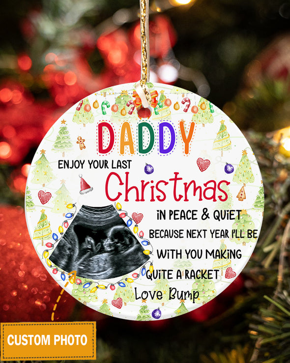Personalized Gift For Future Daddy Next Year I'll Be With You Making Quite A Racket Ornament - MC - KT2510217