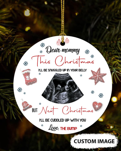 Personalized Gift For Future Mommy Next Christmas I'll Be Cuddled Up With You Ornament - MC - TT1810212 2