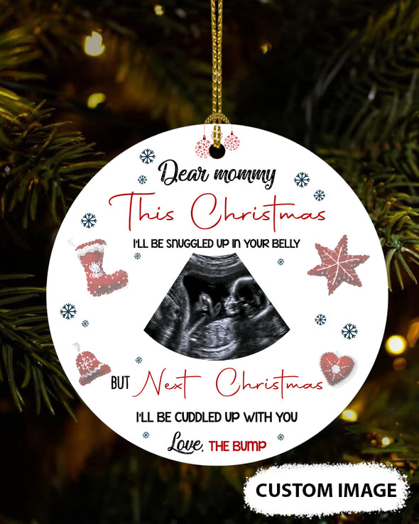 Personalized Gift For Future Mommy Next Christmas I'll Be Cuddled Up With You Ornament - MC - TT1810212 2