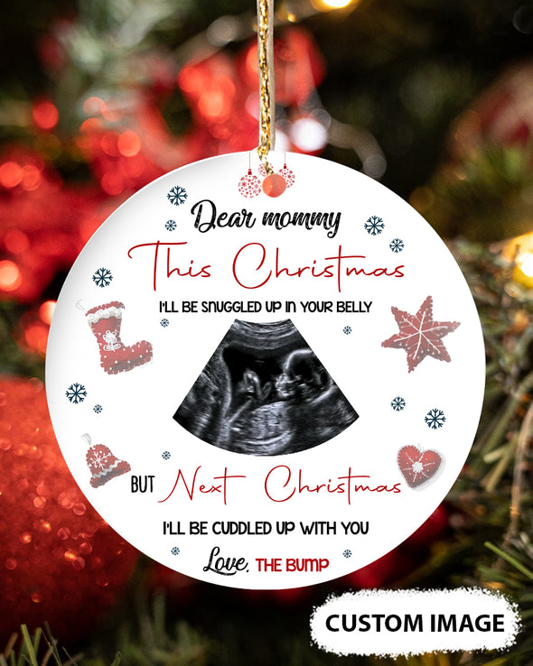 Personalized Gift For Future Mommy Next Christmas I'll Be Cuddled Up With You Ornament - MC - TT1810212 2