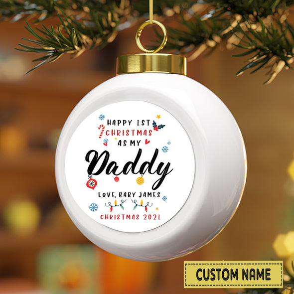 Gift For Future Daddy Happy 1st Christmas Ornament - MC - TT03122152