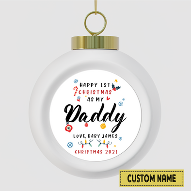Gift For Future Daddy Happy 1st Christmas Ornament - MC - TT03122152