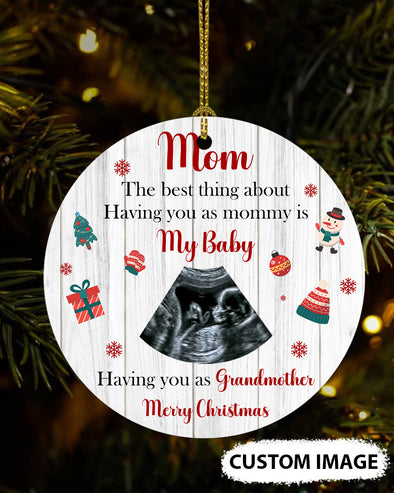 Personalized Gift For Future Grandma The Best Thing About Having You As Mommy Is My Baby Ornament - PP - TT1311218 2