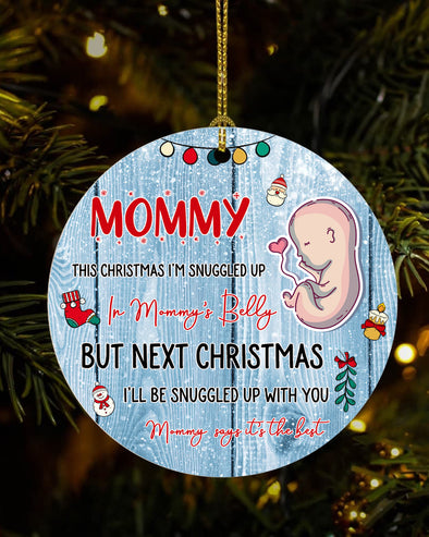Gift For Future Mommy This Christmas I'm Snuggled Up In Mommy's Belly Ornament - PP - TT0311212 2