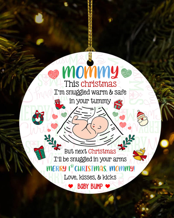 Gift For Future Mommy Next Christmas I'll Be Snuggled Up In Your Arms Merry 1st Christmas Ornament - MC - TT11112110 1