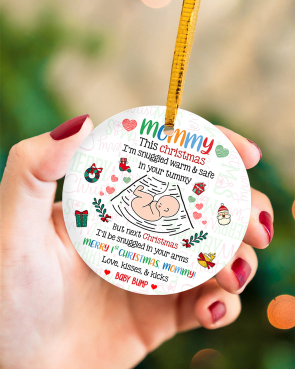 Gift For Future Mommy Next Christmas I'll Be Snuggled Up In Your Arms Merry 1st Christmas Ornament - MC - TT11112110 1
