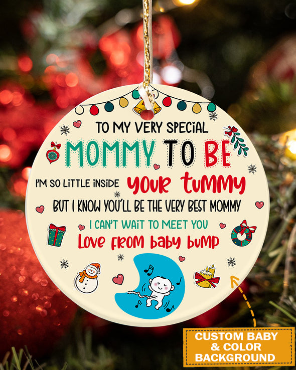 Personalized Gift For Future Mommy I'm So Little Your Tummy But I Know You'll Be The Very Best Mommy Ornament - PP - KT 2510214