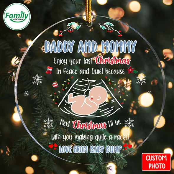 Gift For Future Daddy & Mommy Next Christmas I'll Be With You Making Quite A Racket See You In 2023 Ornament-NT-HB411222