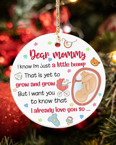 Gift For Future Mommy A Little Bump Grow And Grow I Already Love You So Ornament - MC - KT 2910212