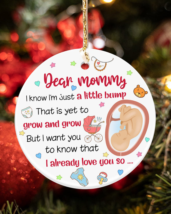 Gift For Future Mommy A Little Bump Grow And Grow I Already Love You So Ornament - MC - KT 2910212