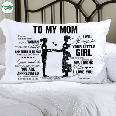 To My Mom I Know Its Not Easy To Raise Daughter Rectangular Pillowcase