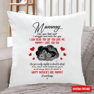 Personalized Gift For Future Mummy I Can Hear You Say You Love Me Pillow - PP - LT0802223