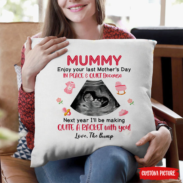Personalized Gift For Future Mummy Next Year I'll Be Making Quite A Racket With You Pillow - PP - LT2102224