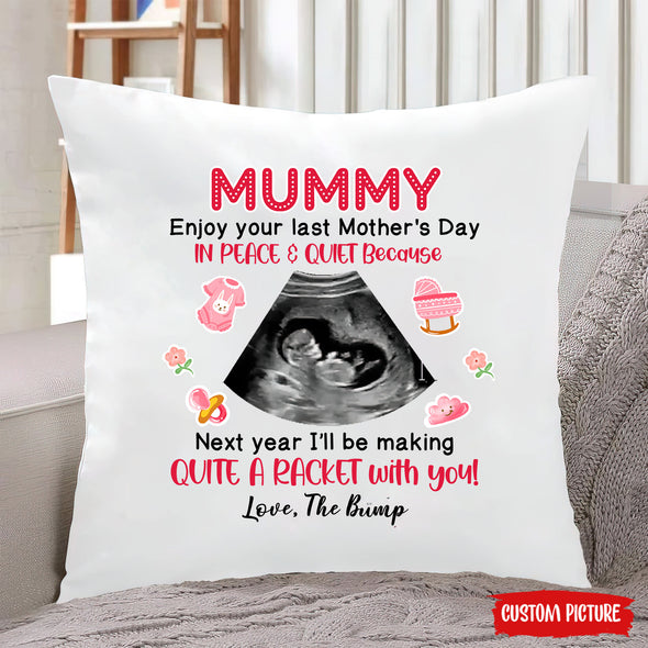 Personalized Gift For Future Mummy Next Year I'll Be Making Quite A Racket With You Pillow - PP - LT2102224