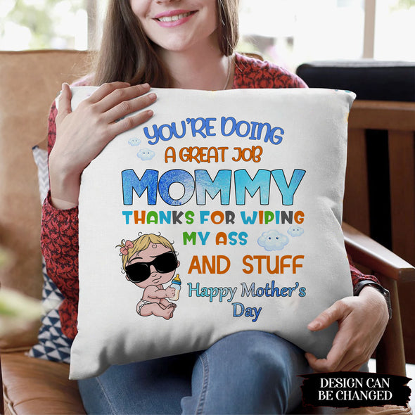 Gift For Mummy You Are Doing A Great Job Pillow - PP - LT0803227