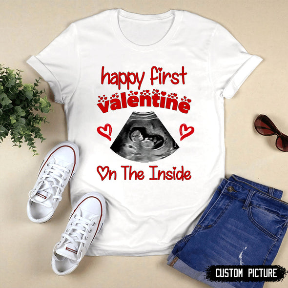 Happy First Valentine On The Inside T-Shirt - PP - LT0401212